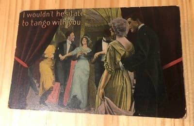 Vintage Tango Postcard I Wouldn't Hesitate To Tango With You Postmarked 1 Cent - Image 1