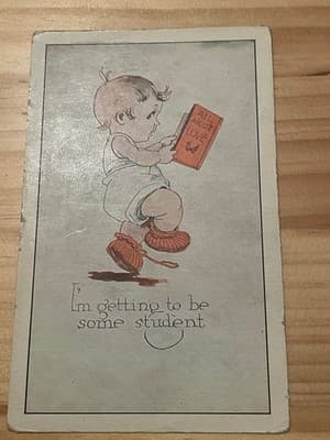 Vintage Baby Postcard Sentimental Comic Im Getting To Be Some Student Made USA - Image 1