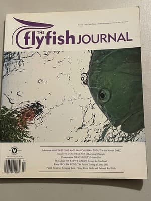 The Flyfish Journal Mag Vol 3 Issue 3 Flyfishing Trout Steelhead Conservation - Image 1