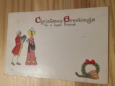 1913 Christmas Greetings Postcard To A Loyal Friend Holiday Vintage Illustration - Image 1