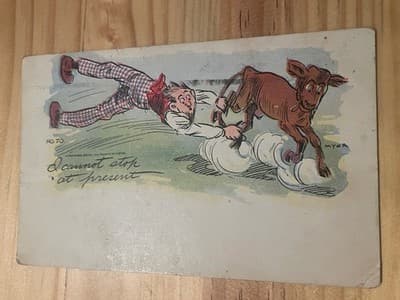 1907 Comic Postcard Cannot Stop at Present No70 Postmarked Sep 14 1907 Pueblo CO - Image 1