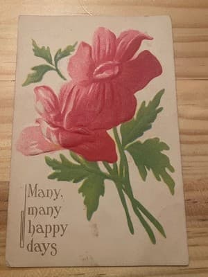 Vintage Postcard Floral Many Many Happy Days Postmarked Oct 4 1909 Handwritten - Image 1