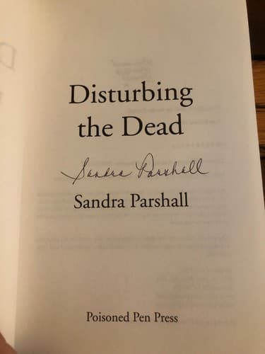 AUTOGRAPHED Disturbing the Dead (Rachel Goddard Mysteries) 1st Edition Hardcover - Image 1
