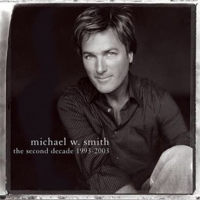 Second Decade 1993-2003 Michael W Smith cd - Image 1