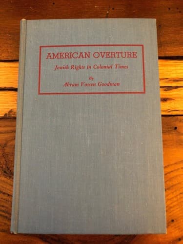 American Overture: Jewish Rights in Colonial Times - Image 1
