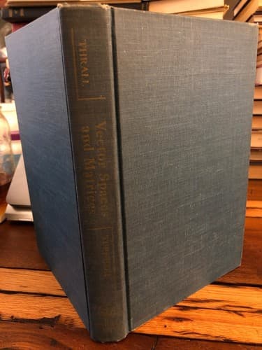 Vector Spaces and Matrices Robert Thrall & Leonard Tornheim 1957 1st Edition HC - Thumbnail 2