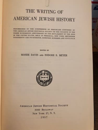 The writing of American Jewish history By Moshe Davis And Isidore Meyer 1957 HC - Thumbnail 2
