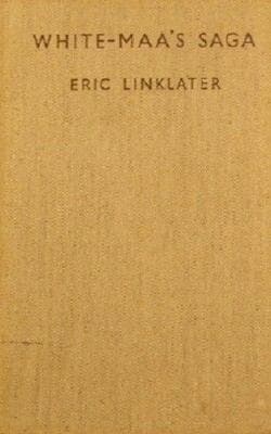 White Maa's Saga 1937 Eric Linklater Jonathan cape florin edition - Image 1