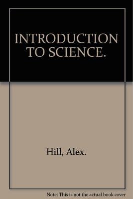 Introduction to science C. 1900 Primer Alex Hill - Image 1