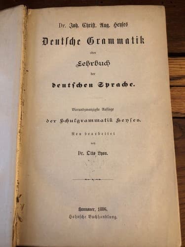 Dr. Joh. Christ. Aug. Heyses deutsche Grammatik. oder Lehrbuch der deutsche 1886 - Image 1