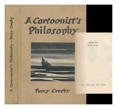 A cartoonist's philosophy, 1931 HC Perry Crosby - Image 1