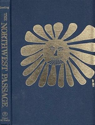 The Northwest Passage: From the Mathew to the Manhattan, 1497 to 1969 - Image 1