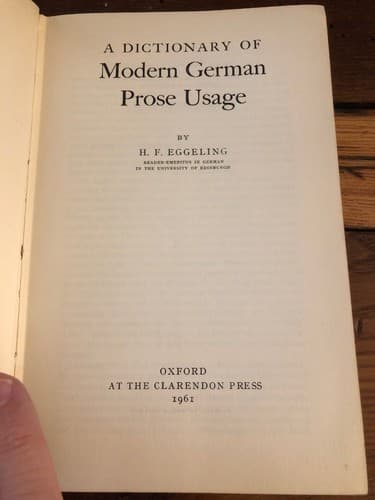 A Dictionary of Modern German Prose Usage. 1961 Hardcover - Image 1