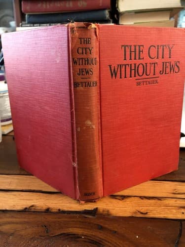 VERY RARE FIND The city without Jews; A novel of our time Hugo Bettauer 1936 HC - Thumbnail 2