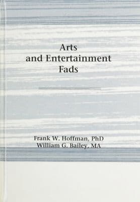 Arts and Entertainment Fads (Encyclopedia of Fads, Volume I) - Image 1