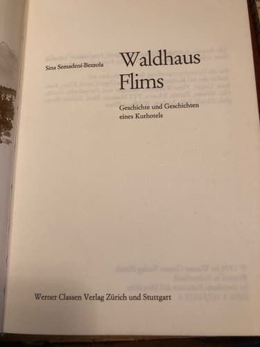 Waldhaus Flims: Geschichte und Geschichten eines Kurhotels (German Edition) - Thumbnail 5