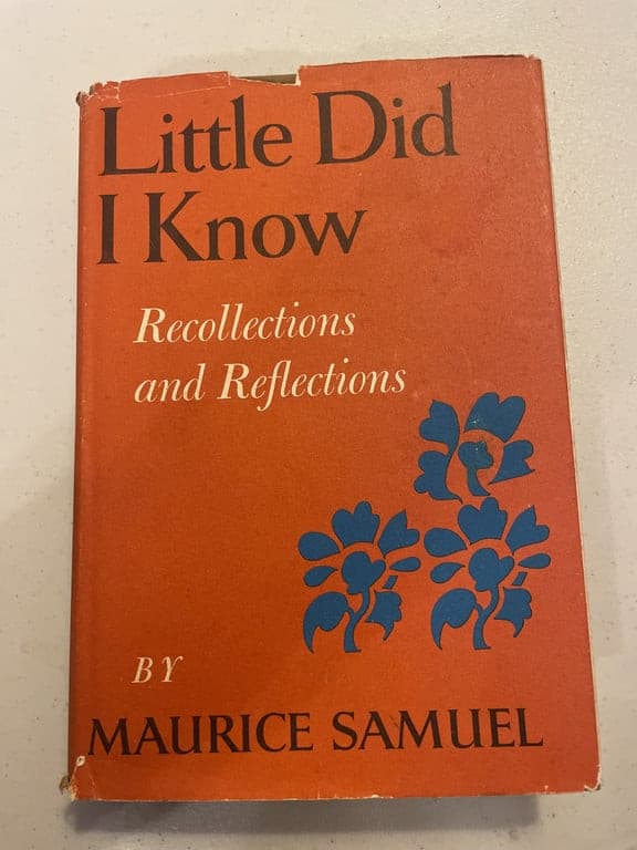 Little Did I Know: Recollections and Reflections by Maurice Samuel. 1st edition - Image 1