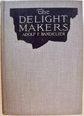 The Delight Makers 1916 2nd edition, 1st printing New Mexico Adolf Bandelier - Image 1