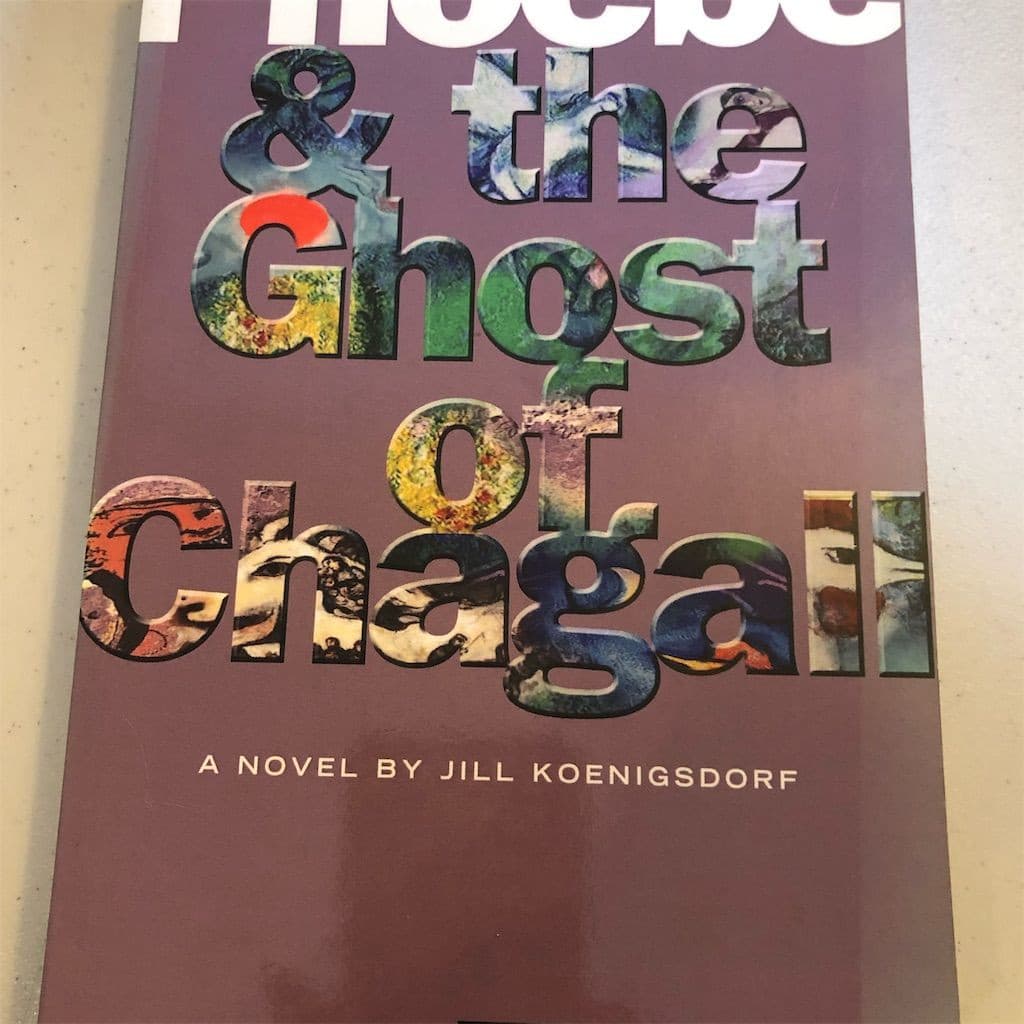 Phoebe & the Ghost of Chagall by Jill Koenigsdorf Softcover REVIEW PROOFS - Image 1