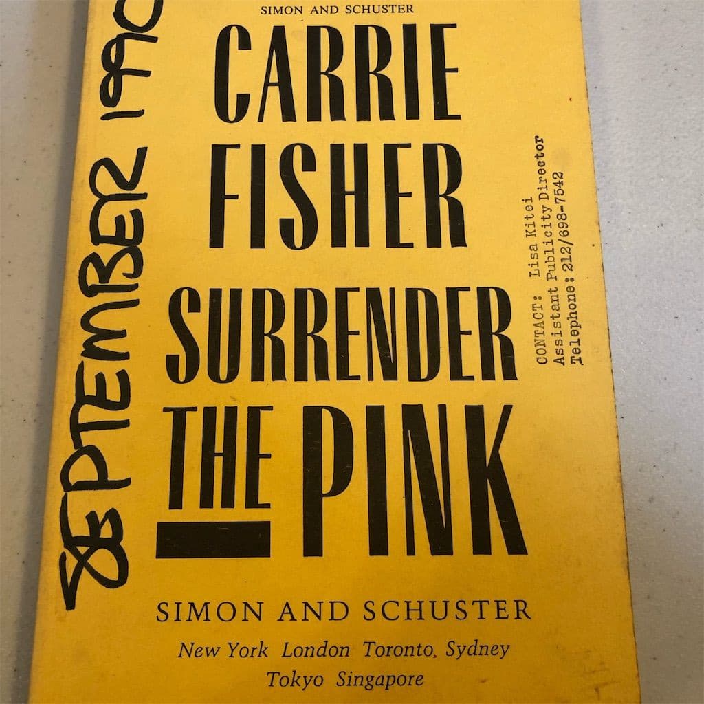 Surrender the Pink by Carrie Fisher Advance Uncorrected Proof 1990 Novel - Image 1