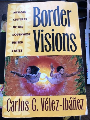 Border Visions : Mexican Cultures of the Southwest United States - Image 1