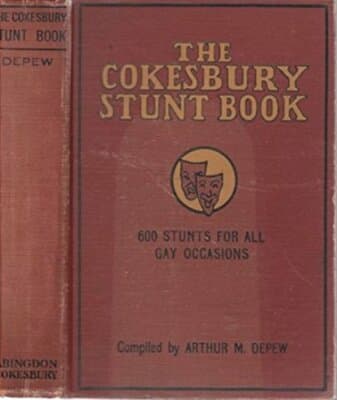 The Cokesbury Stunt book/600 Stunts for All Gay Occasions - Image 1