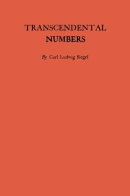 Transcendental Numbers Annals of Mathematics Studies Carl Ludwig Siegel 1949 - Image 1