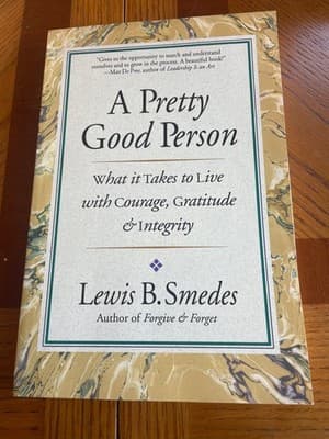 A Pretty Good Person Lewis B. Smedes 1991 First Edition HarperSanFrancisco - Image 1