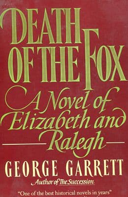 AUTOGRAPHED TWICE 1st edition Death of the Fox: A Novel of Elizabeth and Raleigh - Image 1