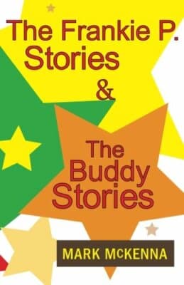 The Frankie P. Stories & The Buddy Stories - Image 1