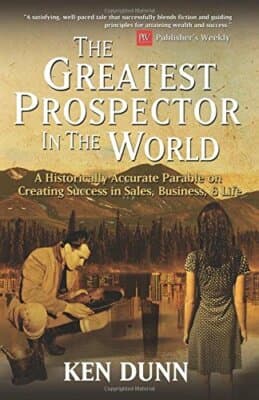 Greatest Prospector in World historically accurate parable creating success - Image 1