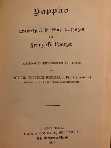 Grillparzer's Sappho. Sappho, Trauerspiel in Fuenf Aufzuegen 1900 hc ginn & co - Thumbnail 2