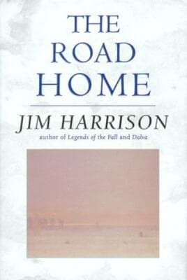 The Road Home 1st edition hardcover jim Harrison - Image 1