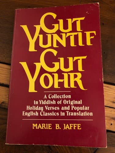 Gut Yuntif Gut Yohr: A Collection in Yiddish of Original Holiday Verses - Image 1