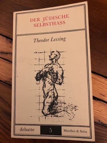 Der jüdische Selbsthass Theodore Lessing Mit einem Essay von Boris Groys 1984 SC - Image 1
