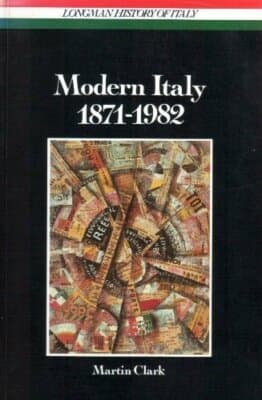 Modern Italy, 1871-1982 (LONGMAN HISTORY OF ITALY) - Image 1