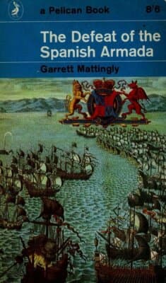 THE DEFEAT OF THE SPANISH ARMADA - Image 1