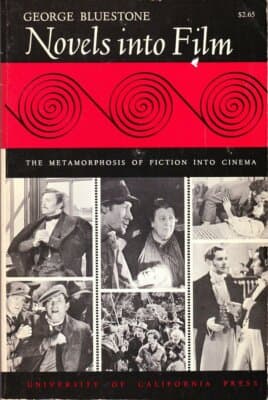 Novels into Film: The Metamorphosis of Fiction into Cinema - Image 1