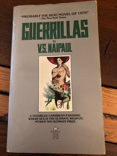 Guerrillas / V S Naipaul/ 1976 1st Pb Edition 1st Printing. Ballantine - Image 1