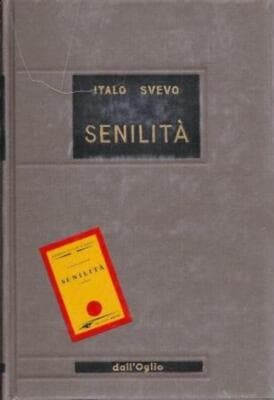 Italo Svevo Senilità 1963 Italian Dall’oglio - Image 1