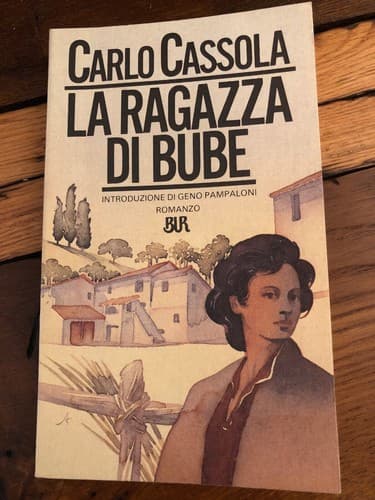 La Ragazza DI Bube (Italian Edition) Carlo Cassola/ Rizzoli 1986 - Image 1
