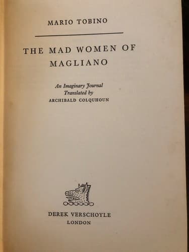 The Mad Women of Magliano Mario Tobino Pub By Derek Verschoyle London 1954 HC - Thumbnail 2