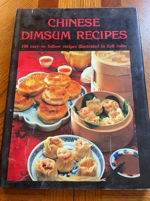 Chinese Dimsum 100 Recipes Cookbook Illustrated 1985 Weathervane Hardcover - Image 1