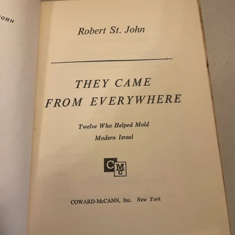 They came from everywhere;: Twelve who helped mold modern Israel: St. John, Robe - Thumbnail 6