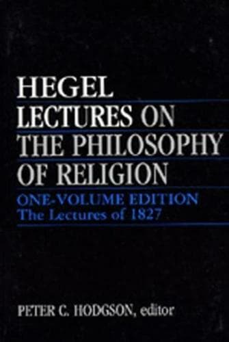 Lectures on the Philosophy of Religion: One-Volume Edition - The Lectures of 1.. - Thumbnail 2