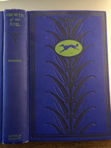 Growth of the Soil Knut Hamsun translated by Worster, W.W. 1924 3rd printing - Image 1