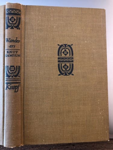 Wanderers. Translated from the Norwegian of Knut Hamsun W.W. Worcster 1929 HC - Image 1