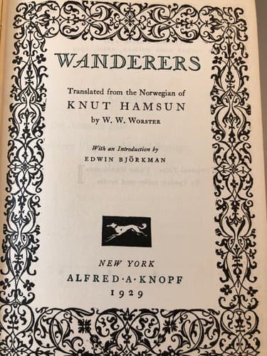 Wanderers. Translated from the Norwegian of Knut Hamsun W.W. Worcster 1929 HC - Thumbnail 2