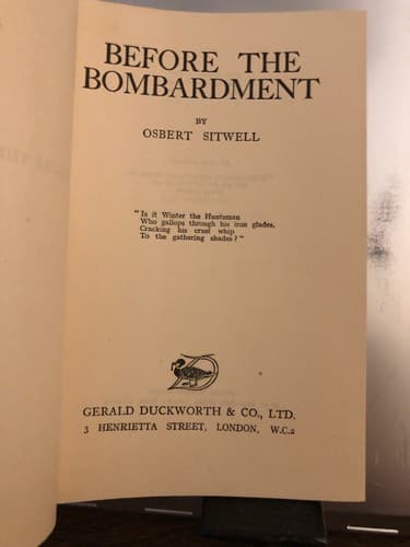 Before the bombardment O. Sitwell hardcover, 6th printing 1949 Duckworth London - Thumbnail 4