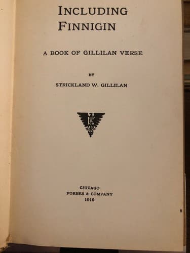 Including Finnigin: A book of Gillilan verse 1910 Forbes & Co HC - Thumbnail 2